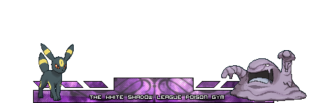 TheWhiteShadowLeaguePoisonGym_zpscb0ee89d.png