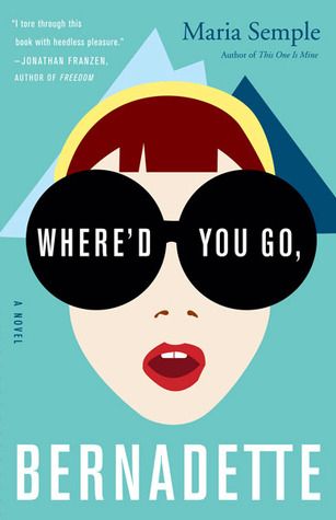 The Book Rest - Review for Where'd You Go, Bernadette by Marie Semple