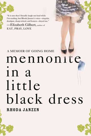 Mennonite in a Little Black Dress on Goodreads