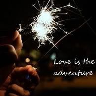Love is the Adventure
